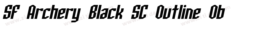 SF Archery Black SC Outline Oblique字体转换